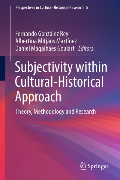 Subjectivity within Cultural-Historical Approach