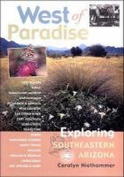 West of Paradise: Exploring Southeastern Arizona
