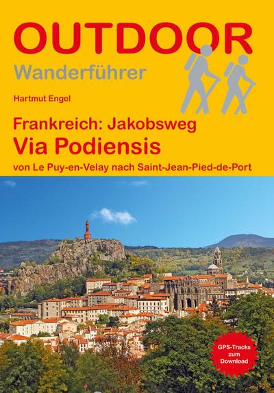 Frankreich: Jakobsweg Via Podiensis von Le Puy-en-Velay nach Saint-Jean-Pied-de-Port