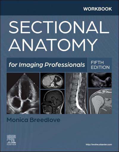 Workbook for Sectional Anatomy for Imaging Professionals