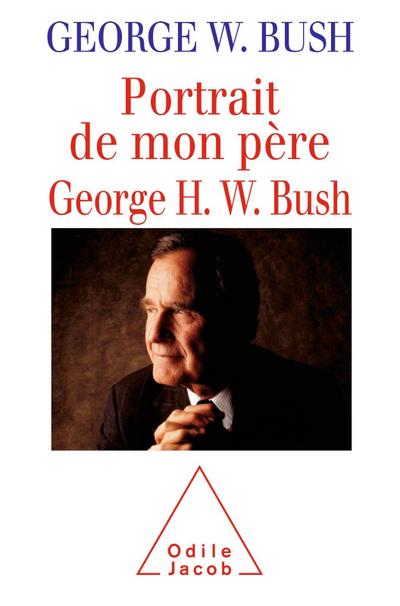 Portrait de mon pere, George H. W. Bush