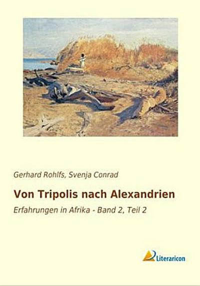 Von Tripolis nach Alexandrien