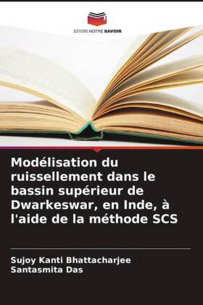 Modélisation du ruissellement dans le bassin supérieur de Dwarkeswar, en Inde, à l’aide de la méthode SCS