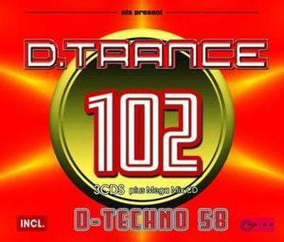 D.Trance 102 (incl.D-Techno 58)
