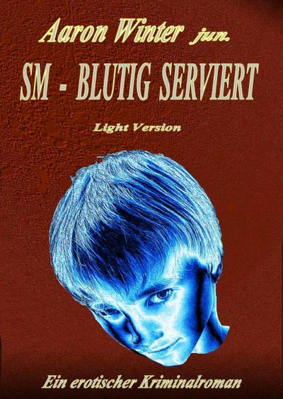 SM - BLUTIG SERVIERT Light Version