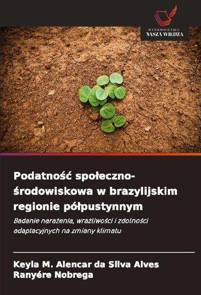 Podatno¿¿ spo¿eczno-¿rodowiskowa w brazylijskim regionie pó¿pustynnym