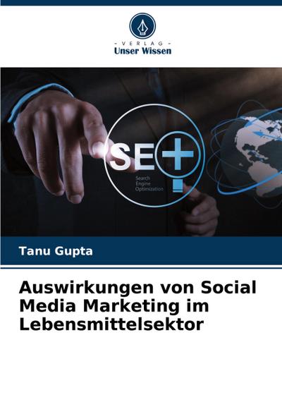 Auswirkungen von Social Media Marketing im Lebensmittelsektor
