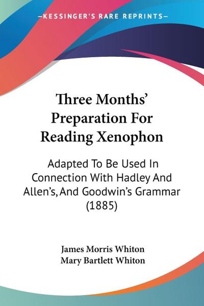 Three Months’ Preparation For Reading Xenophon