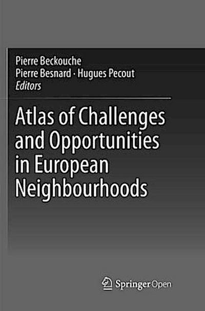 Atlas of Challenges and Opportunities in European Neighbourhoods