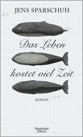 Das Leben kostet viel Zeit