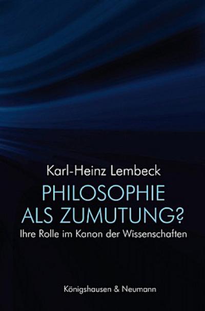 Philosophie als Zumutung?