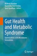 Gut Health and Metabolic Syndrome