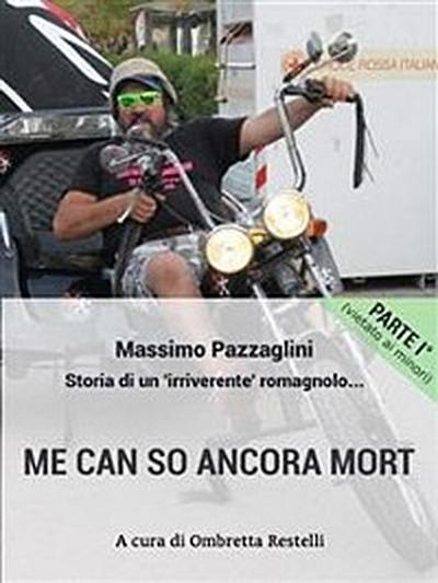 Me can so ancora mort