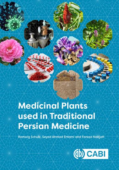 Medicinal Plants used in Traditional Persian Medicine