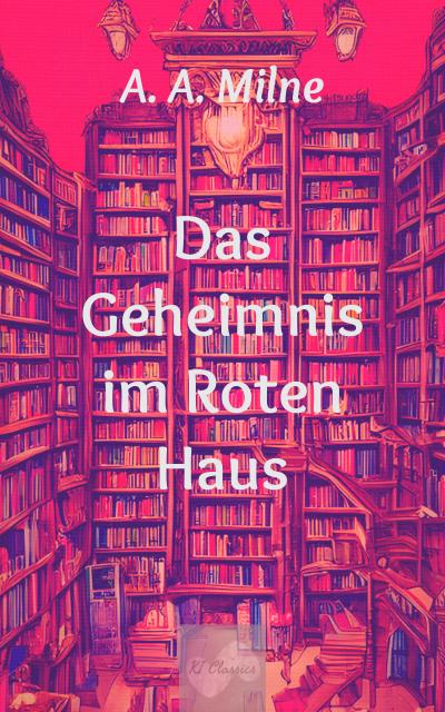 Das Geheimnis im Roten Haus