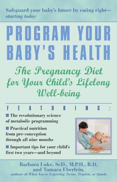 Program Your Baby’s Health