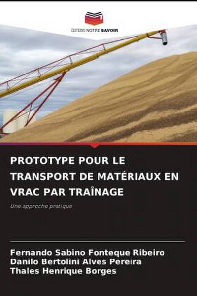 PROTOTYPE POUR LE TRANSPORT DE MATÉRIAUX EN VRAC PAR TRAÎNAGE