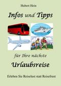 Infos und Tipps für Ihre nächste Urlaubsreise
