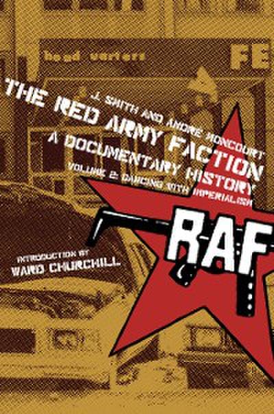 Red Army Faction, A Documentary History