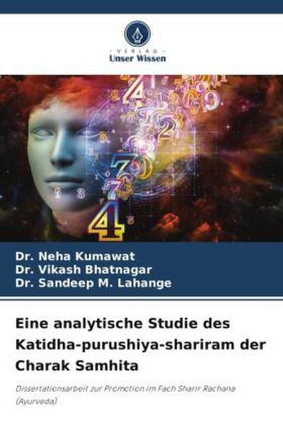 Eine analytische Studie des Katidha-purushiya-shariram der Charak Samhita