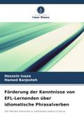 Förderung der Kenntnisse von EFL-Lernenden über idiomatische Phrasalverben