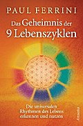Das Geheimnis deiner 9 Lebenszyklen