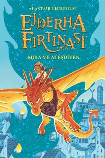 Ejderha Firtinasi Mira ve Atesdiyen