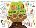 Milo Imagines The World