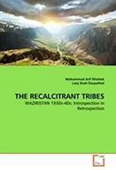 THE RECALCITRANT TRIBES