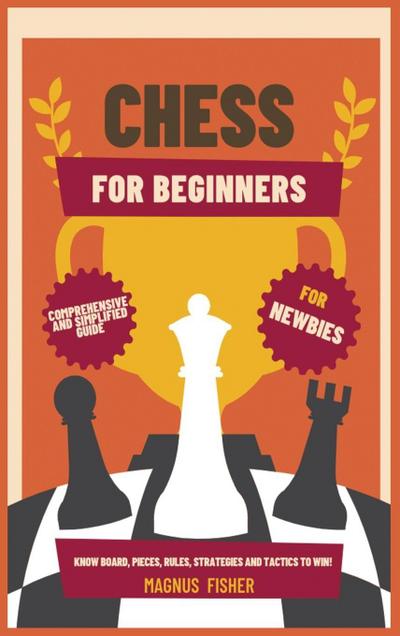 CHESS FOR BEGINNERS