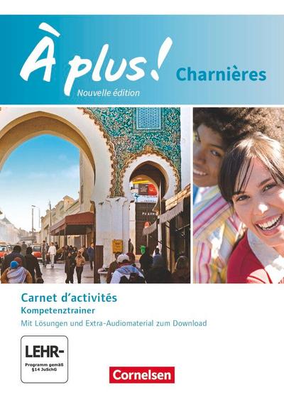 À plus! Charnières - Carnet d’activités mit Audios online. Mit Förderheft als Download