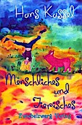 Menschliches und Tierisches