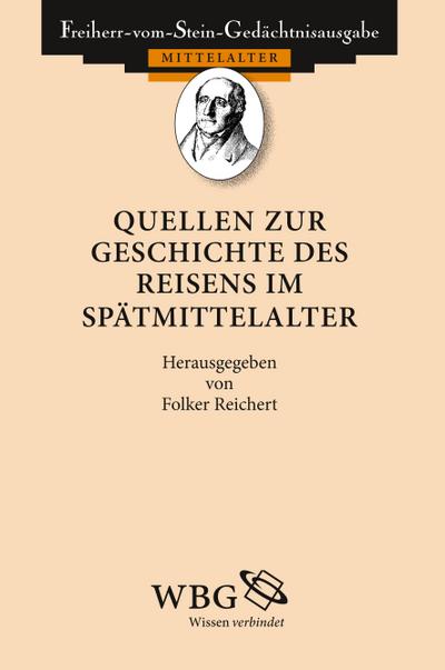 Quellen zur Geschichte des Reisens im Spätmittelalter
