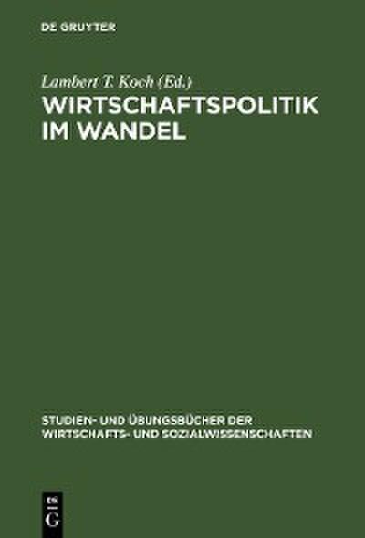 Wirtschaftspolitik im Wandel