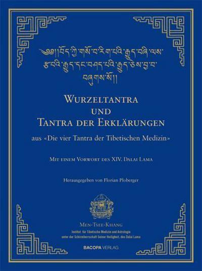 Wurzel-Tantra und Tantra der Erklärungen des rGyud-bZhi