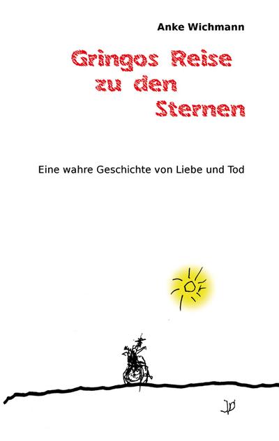 Gringos Reise zu den Sternen