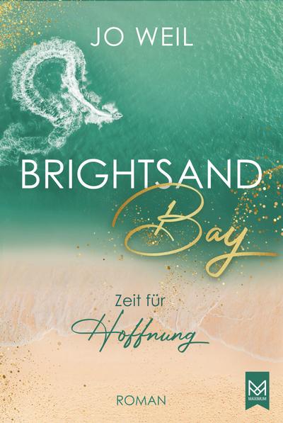 Brightsand Bay - Zeit für Hoffnung