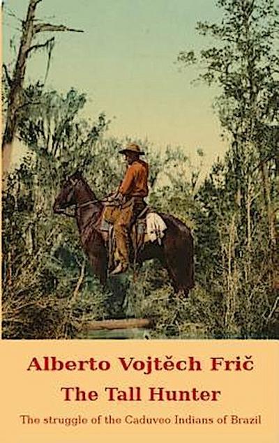 The Tall Hunter