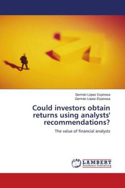 Could investors obtain returns using analysts’ recommendations?