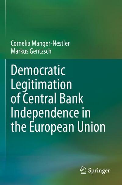 Democratic Legitimation of Central Bank Independence in the European Union
