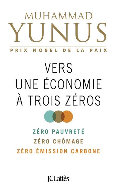 Vers une économie à trois zéros