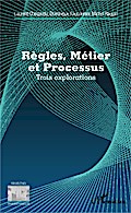 Règles, Métier et Processus