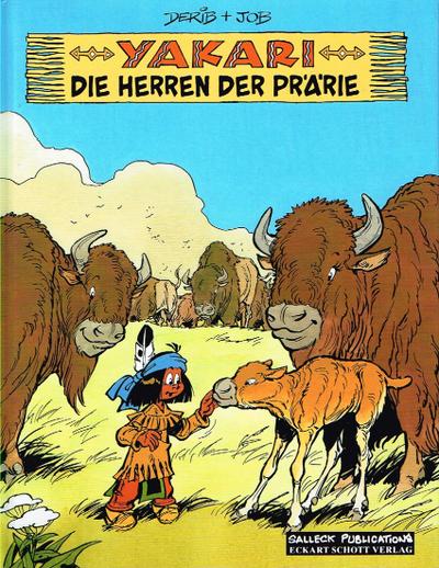 Yakari Band 13: Die Herrscher der Prärie