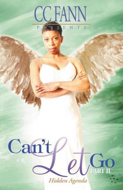 Can’t Let Go Part Two Hidden Agenda
