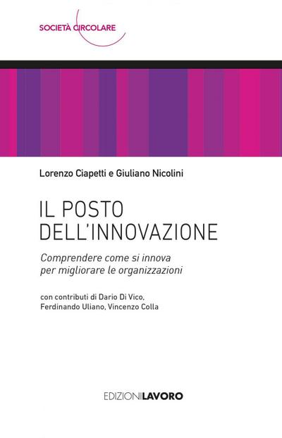 Il posto dell’innovazione. Comprendere come si innova per migliorare le organizzazioni