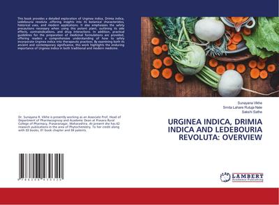 URGINEA INDICA, DRIMIA INDICA AND LEDEBOURIA REVOLUTA: OVERVIEW