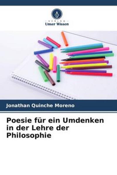 Poesie für ein Umdenken in der Lehre der Philosophie