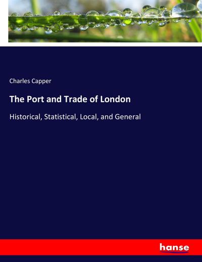 The Port and Trade of London