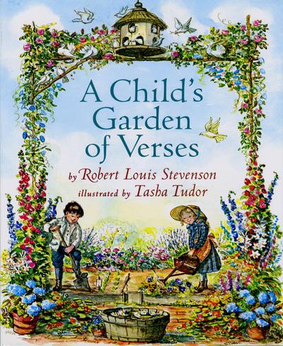 A Child’s Garden of Verses