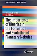 The Importance of Binaries in the Formation and Evolution of Planetary Nebulae